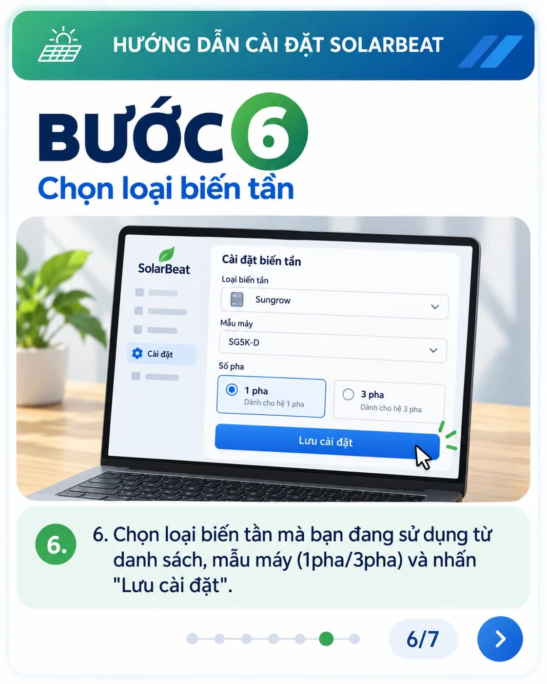 Chọn loại biến tần, mẫu máy, số pha và nhấn Lưu cài đặt.